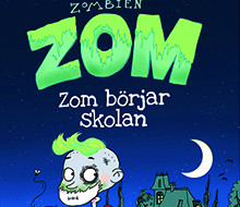 Zombien Zom del 1 – Zom börjar skolan